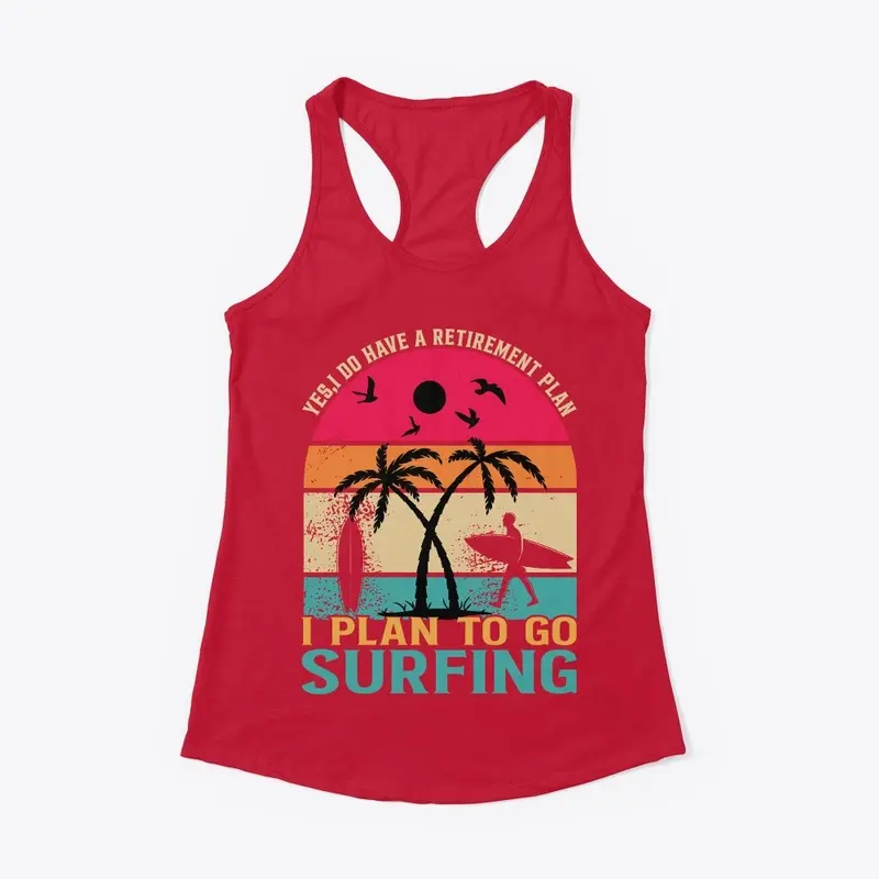 I plan to go surfing design