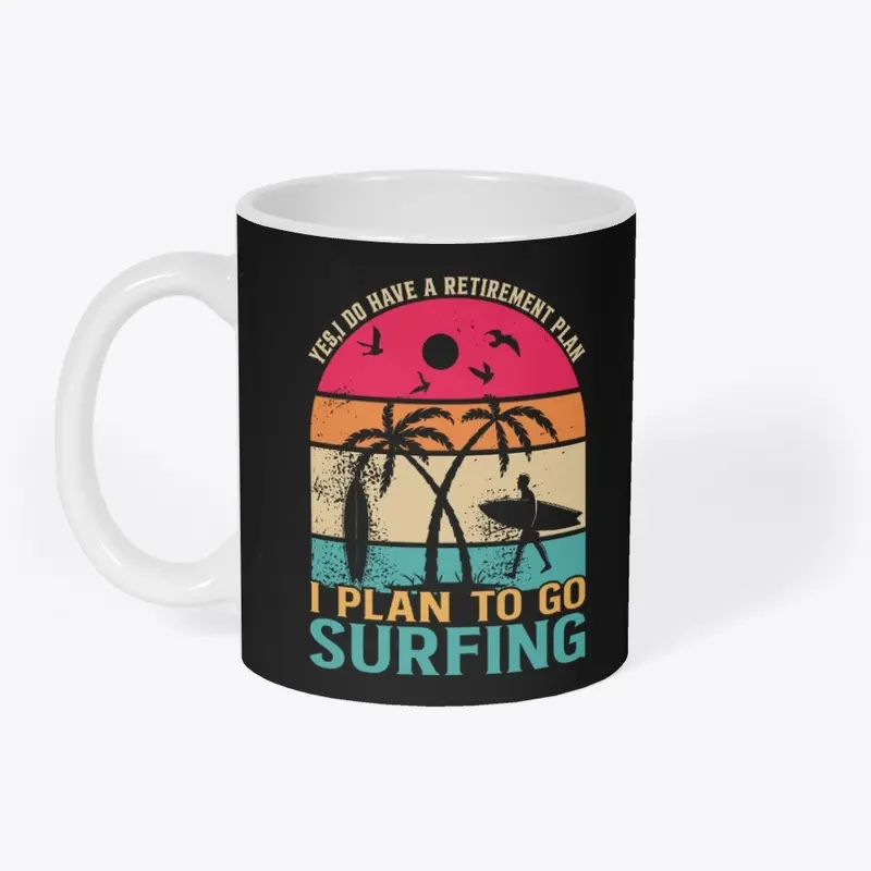 I plan to go surfing design