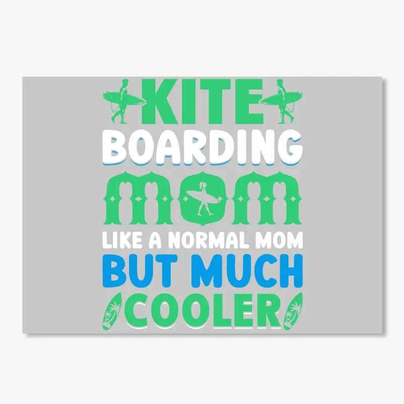 Kite boarding mom design